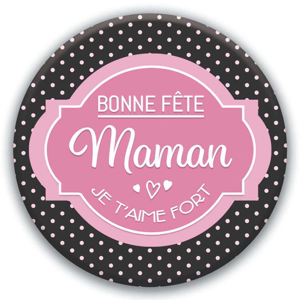 BONNE FÊTE MAMAN JE T'AIME