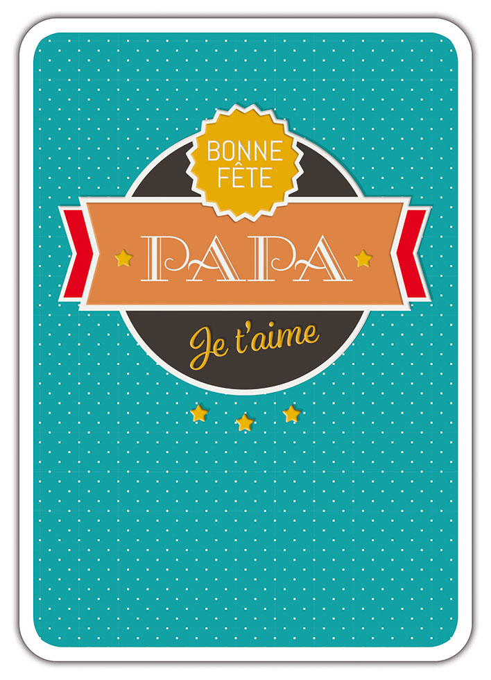 BONNE FÊTE PAPA CLASSIQUE